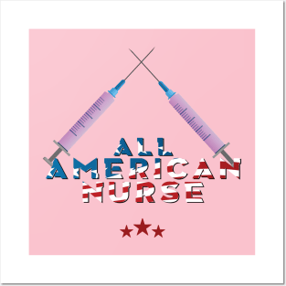 All American nurse Posters and Art